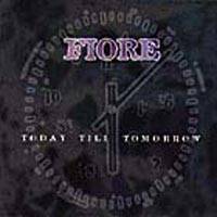 Fiore : Today Till Tomorrow
